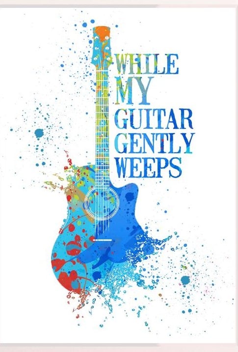While My Guitar Gently Weeps